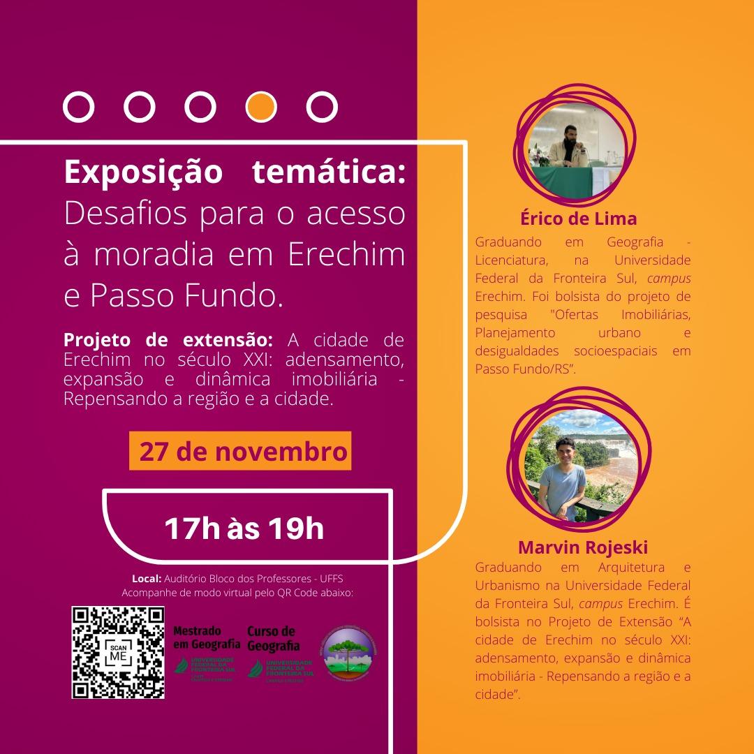 Exposição na UFFS debate desafios do acesso à moradia em Erechim e Passo Fundo