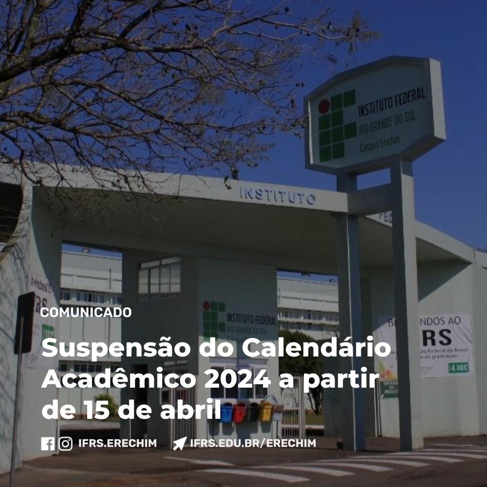 Campus Erechim do IFRS suspende calendário acadêmico devido à greve de servidores