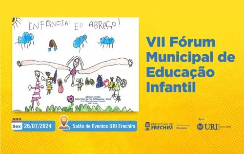 Inscrições abertas para o VII Fórum Municipal de Educação Infantil