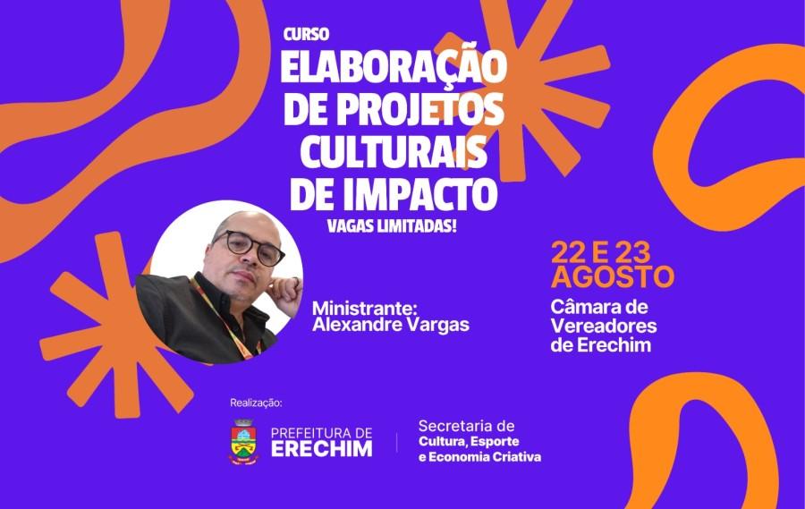 Curso sobre elaboração de projetos culturais está com inscrições abertas em Erechim