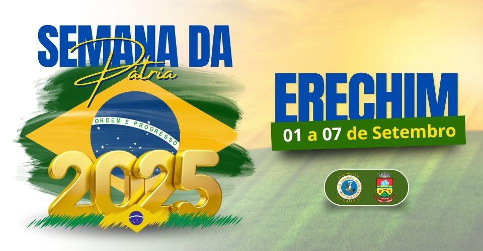 Semana da Pátria Erechim 2025: Bicentenário do Nascimento de D. Pedro II
