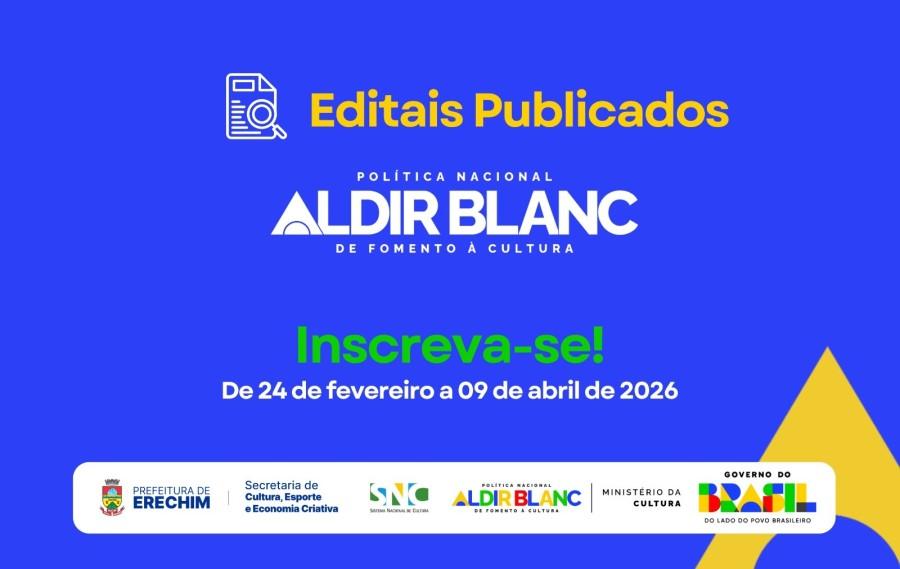 Inscrições abertas para editais da Política Nacional Aldir Blanc 2026